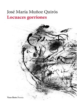 cover image of Locuaces gorriones